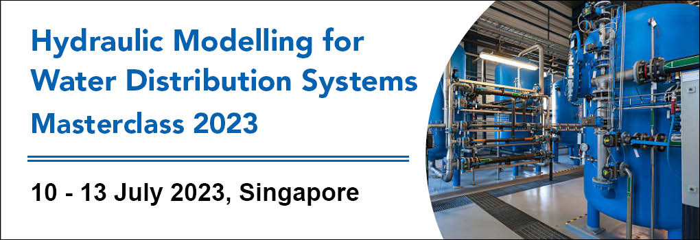 Hydraulic Modelling for Water Distribution Systems Masterclass 2023